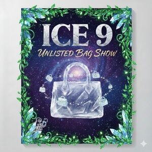 Ice 9 Unlisted Bag Show